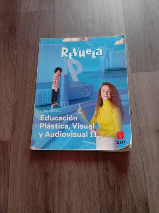 Educación Plástica, Visual y Audiovisual II. Se...