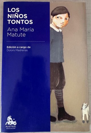 Los niños tontos - Ana María Matute
