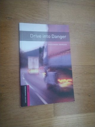 Oxford Bookworms Library: Starter: Drive into D...