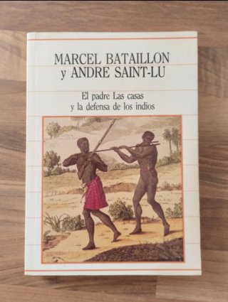 El padre LasCasas y la defensa de los indios