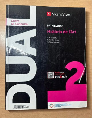 Història de l'Art, Batxillerat 2, Dual Llibre d...