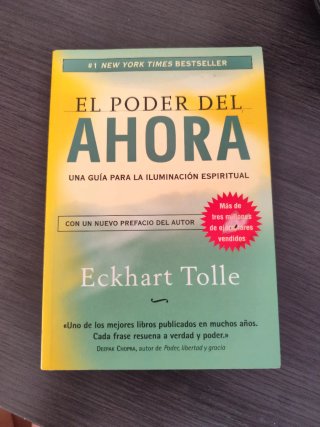 El poder del ahora una guía para la iluminación...