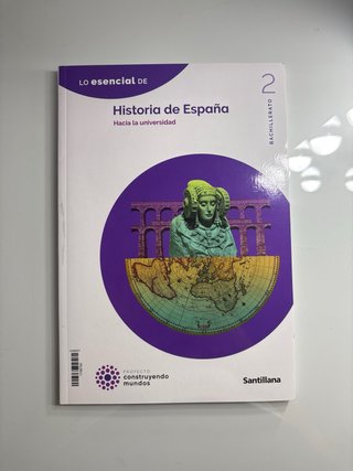 HISTORIA DE ESPAÑA 2 BTO CONSTRUYENDO MUNDOS