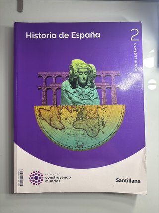 HISTORIA DE ESPAÑA 2 BTO CONSTRUYENDO MUNDOS