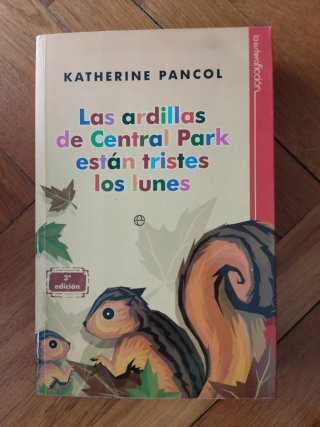 Libro Las ardillas de Central Park están tristes..