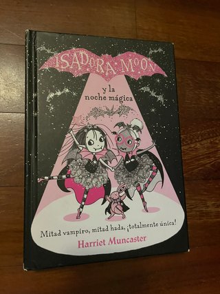 Isadora Moon y la noche mágica / Isadora Moon a...