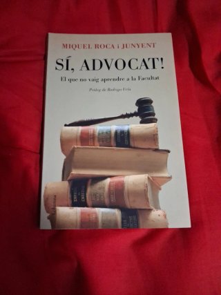 Libro SÍ, ADVOCAT! Miquel Roca i Junyent