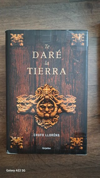 Te Daré la Tierra - Chufo Lloréns- Novela história