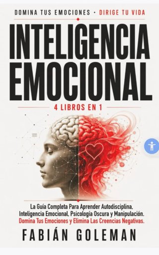 Inteligencia emocional 4 libros en 1 : la guía ...