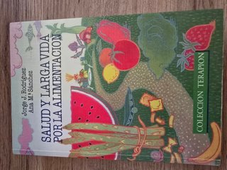 Salud y la Larga Vida Por la Alimentacion