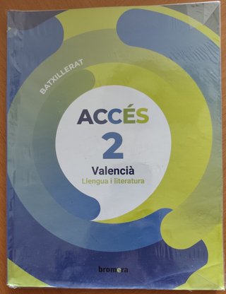 Accés 2n Batxillerat. Valencià: llengua i liter...
