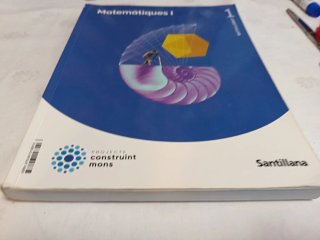Matemàtiques I 1 Batxillerat : Projecte constru...