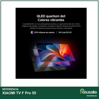 - XIAOMI TV F Pro 55 2+32GB 55" 4K QLED Smart