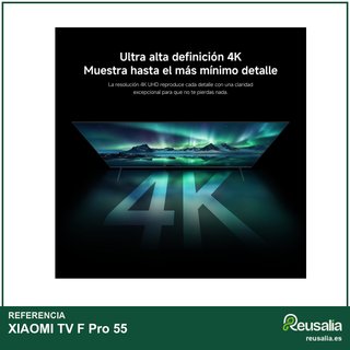 - XIAOMI TV F Pro 55 2+32GB 55" 4K QLED Smart