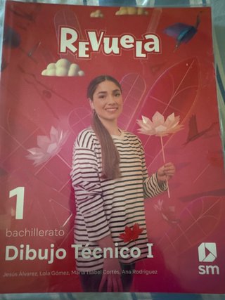 Dibujo Técnico I. 1 Bachillerato. Revuela