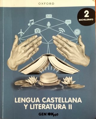 Lengua castellana y literatura II, 2 bachillerato