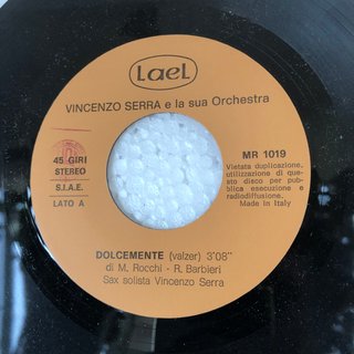 Vincenzo Serra e la sua Orchestra - Dolcemente 7"