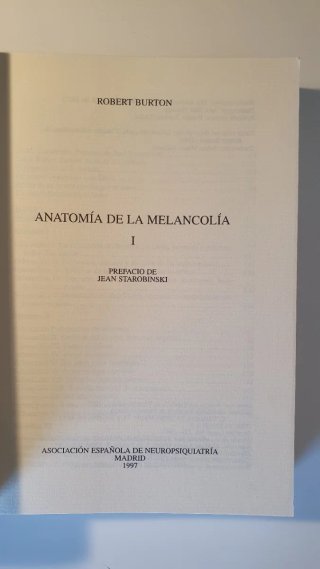 Anatomia de la melancolia. Rober Burton