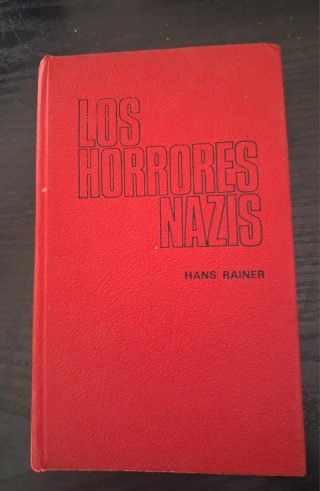 Libro LOS HORRORES NAZIS,Hans Reiner,1971
