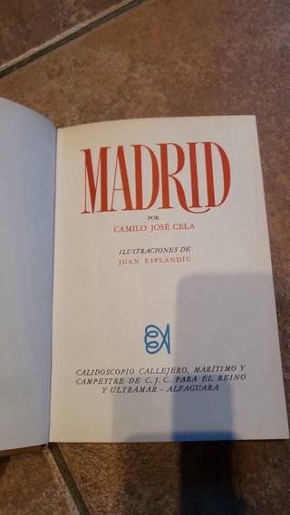 Madrid - Camilo José Cela (1966) 1ª Ed.