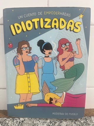 Idiotizadas