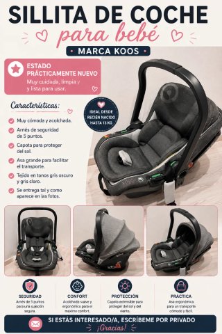 Sillita de coche bebé KOOS - Casi nueva