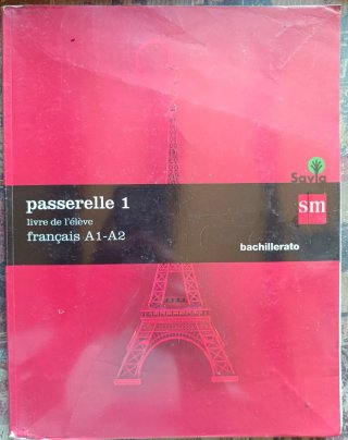 Passerelle 1, français A1-A2, Bachillerato Livr...