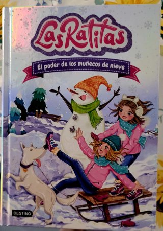 Las Ratitas 6. El poder de los muñecos de nieve