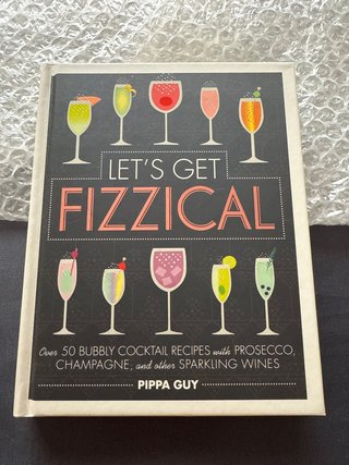 Let's Get Fizzical (libro de recetas en inglés)