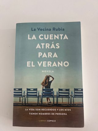 La cuenta atrás para el verano novela : la vida...