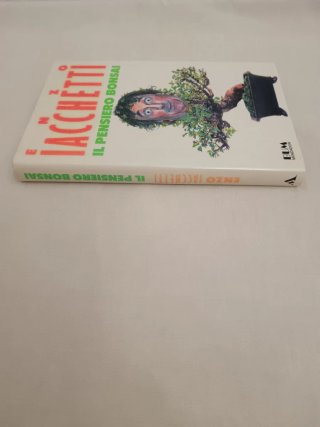 Il pensiero bonsai - Enzo Iacchetti