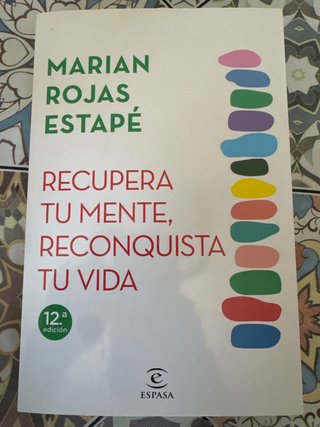 RECUPERA TU MENTE, RECONQUISTA TU VIDA