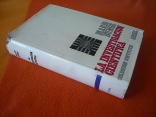 LA INVESTIGACION CIENTIFICA ( MARIO BUNGE ) 1976
