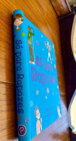 Só Para Rapazes (O livro sobre a puberdade)