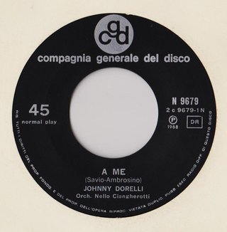 Johnny Dorelli Non Rivederti Più / A Me 7" 45 RPM
