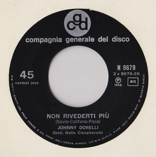Johnny Dorelli Non Rivederti Più / A Me 7" 45 RPM