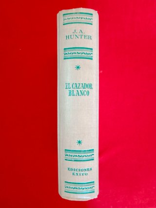 EL CAZADOR BLANCO, HUNTER, PRIMERA EDICIÓN