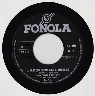 Trincale Il Ragazzo Scomparso a Viareggio 45 RPM