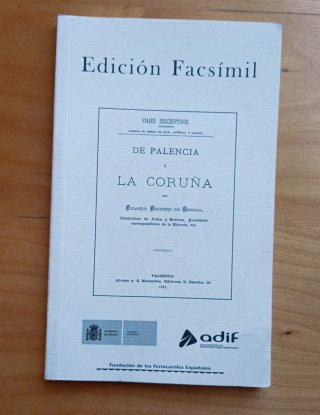 Caminos de Hierro de León... De Palencia a La Coru