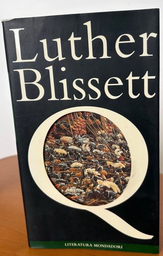 Q: Blissett,Luther /publicada:Literatura Mondadori