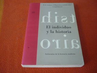 EL INDIVIDUO Y LA HISTORIA ANTINOMIAS HERENCIA
