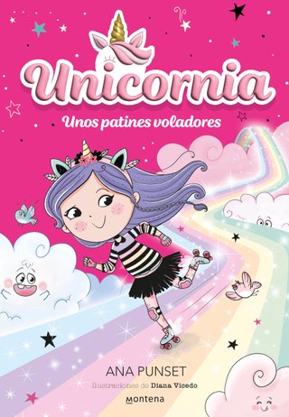 Unicornia 8 - Unos patines voladores: ¡Un libro má
