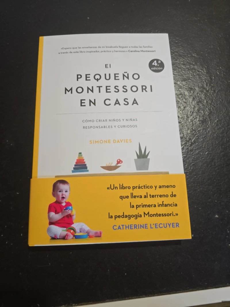El pequeño Montessori en casa: Cómo criar niños...