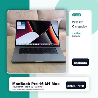Macbook Pro 16 2021 M1 MAX 10C 32GB 1TB SSD Con cargador