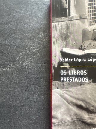 Os libros prestados Xavier lópez  9788498653021