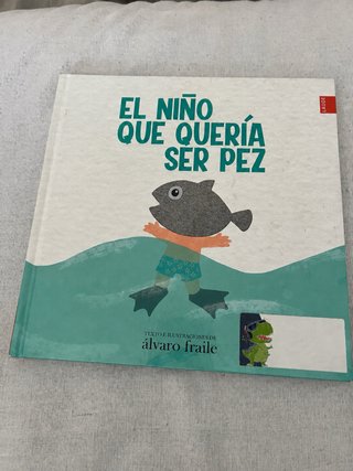 EL NIÑO QUE QUERIA SER PEZ