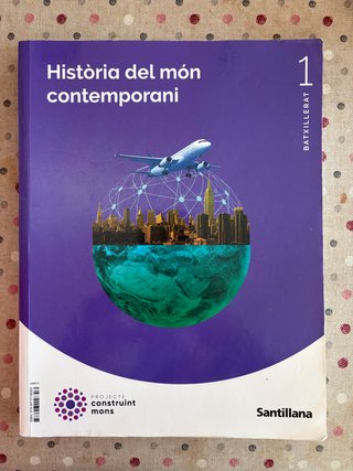 HISTORIA DEL MON CONTEMPORANI 1 BTX CONSTRUINT ...