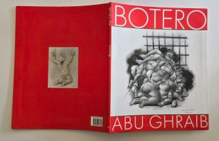 Fernando Botero – Abu Ghraib – De Luca 2005