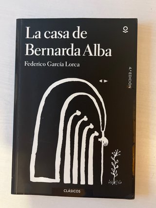 La Casa de Bernarda Alba (annotated Ed. 2017).