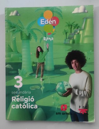 Religió Catòlica, 3 Secundària, Edén, Revola